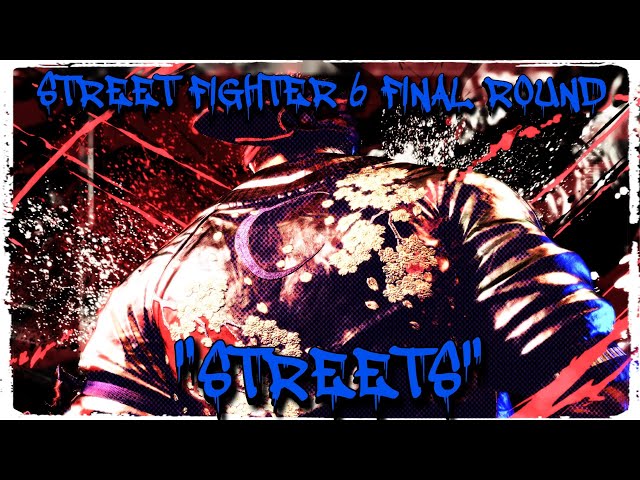 STREET FIGHTER 6 FINAL ROUND 