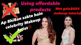 Met  Gala Celebrity Makeup Tutorial In Affordable Products💯💄Step By Step