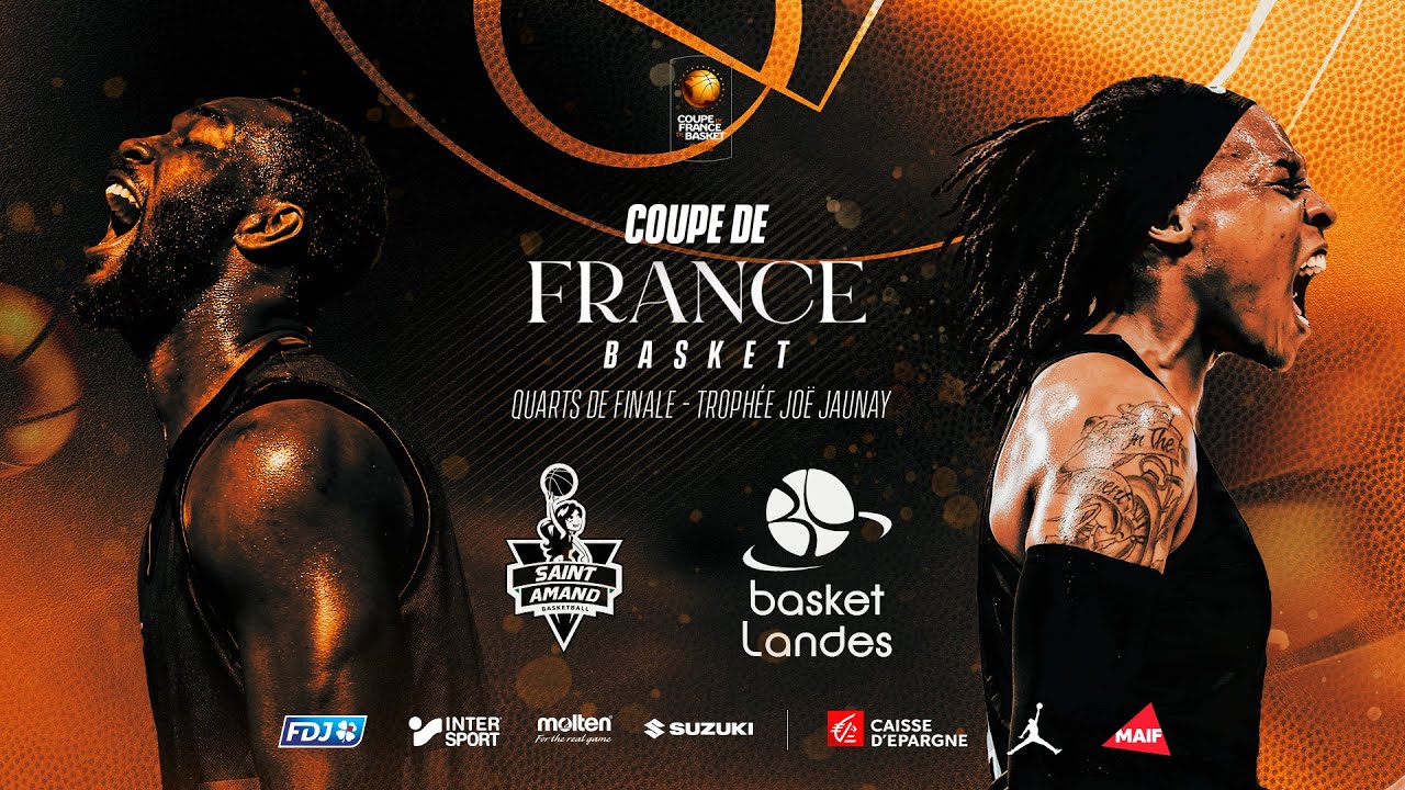 LIVE COUPE DE FRANCE SaintAmand Basket Landes Quart de finale