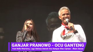 GANJAR PRANOWO nyanyi Lagu Ocu Kampar - OCU GANTENG - Ala Du Diok