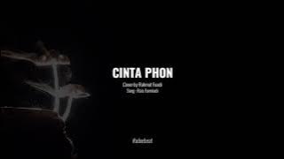 CINTA PHON - Cover by Rahmat Fuadi