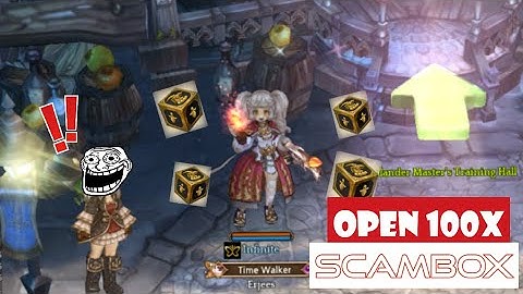 Open 100 scam box - Tree Of Savior