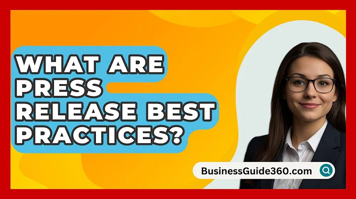 What Are Press Release Best Practices? - BusinessGuide360.com