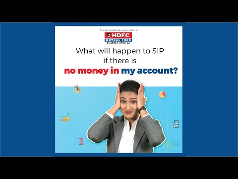 What will happen to SIP if there is no money in my account? 31