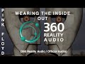 Pink Floyd - Wearing The Inside Out (360 Reality Audio / Official Audio)