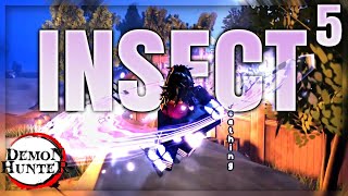 Insect Breathing.exe 5 | Demon Hunter