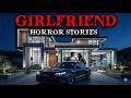 10 True Girlfriend Horror Stories | She Was Perfect… Until It Was Too Late 😱