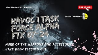 HAVOC 1 Task Force Alpha FTX 07-24