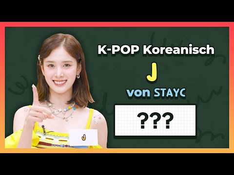 K-POP <strong>Koreanisch</strong> - J von STAYC
