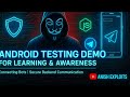 Android Testing Demo | Telegram Bot + Node Backend | Secure Communication Explained