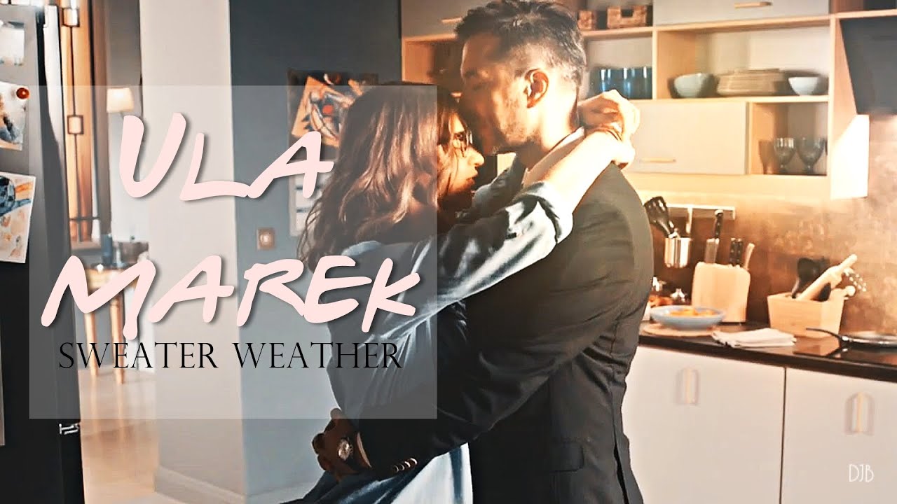 Ula i Marek [BRZYDULA] || Sweater Weather                          #BrzydUla#ulaimarek#edits