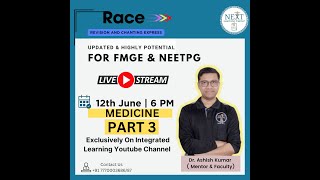 MEDICINE  RACE (PART 3) Session BY DR ASHISH