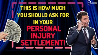 Should You Ask For A 1 MILLION  DOLLAR Injury Settlement?