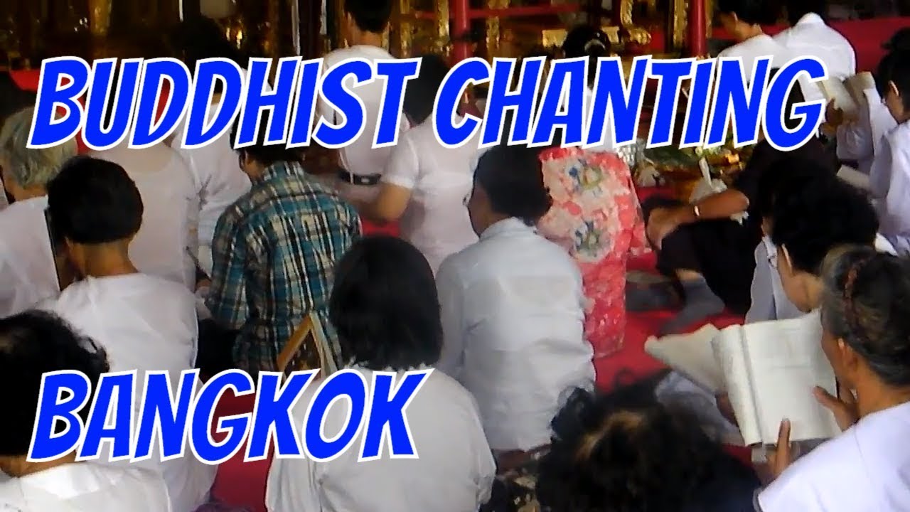 🇹🇭 Buddhist Chanting in Bangkok - Amazing Travel Vid! (HD) - YouTube