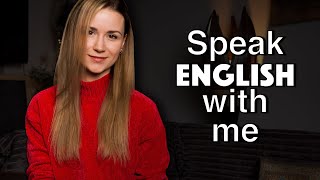 Improve your Speaking and Conversational skills with me / English Speaking Practice