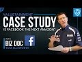 Is Facebook the Next Amazon? - A Case Study for Entrepreneurs