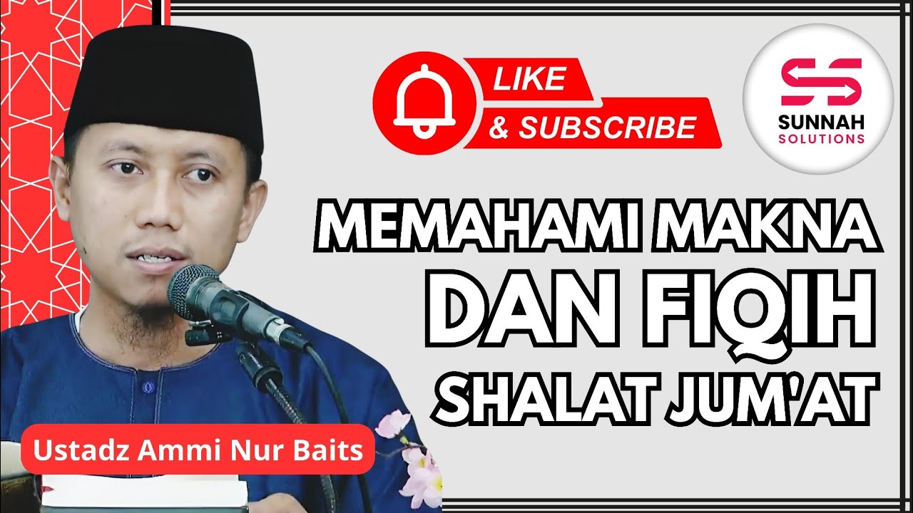 𝐌𝐞𝐦𝐚𝐡𝐚𝐦𝐢 𝐌𝐚𝐤𝐧𝐚 𝐝𝐚𝐧 𝐅𝐢𝐪𝐢𝐡 𝐒𝐡𝐚𝐥𝐚𝐭 𝐉𝐮𝐦'𝐚𝐭 | 𝐔𝐬𝐭𝐚𝐝𝐳 𝐀𝐦𝐦𝐢 𝐍𝐮𝐫 𝐁𝐚𝐢𝐭𝐬
