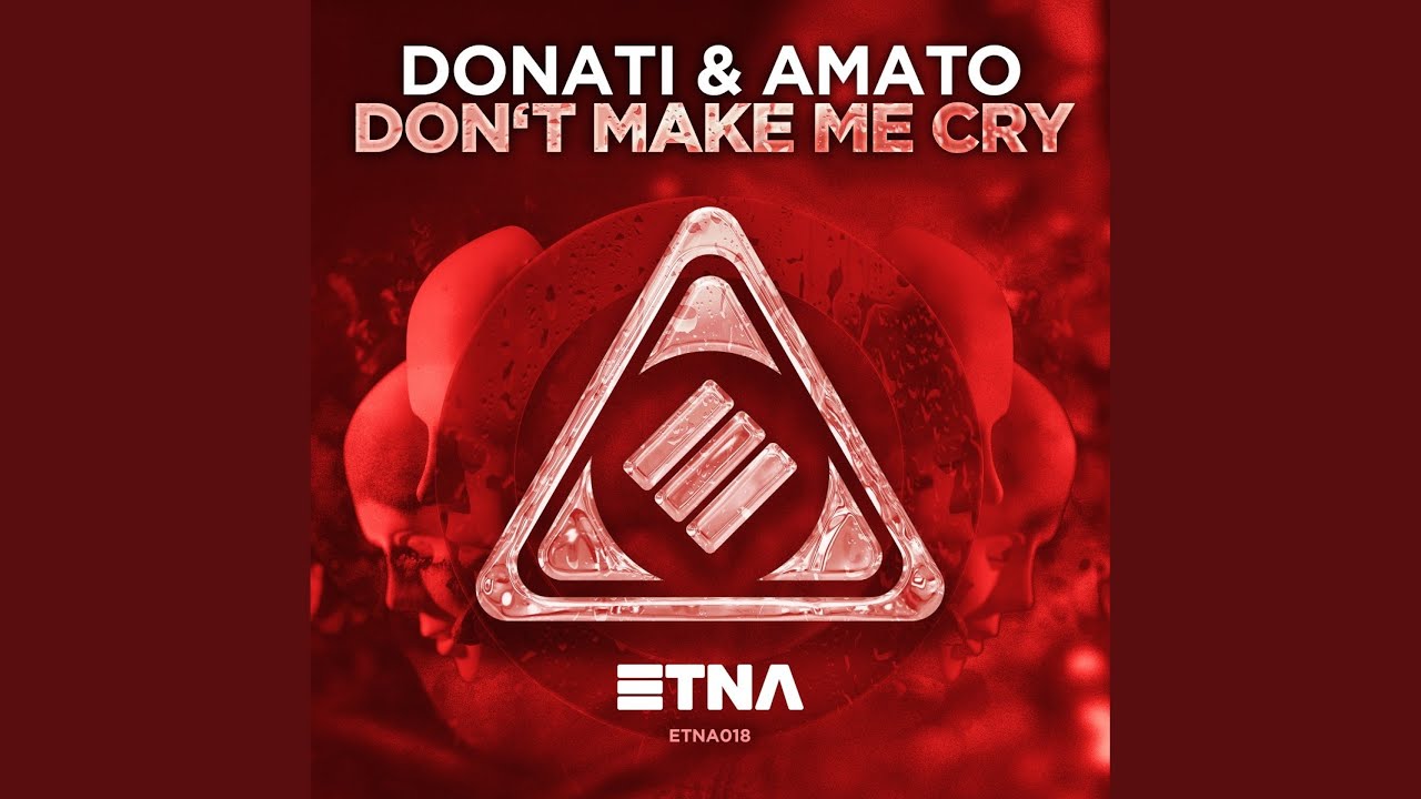 Don't Make Me Cry (Radio Edit)