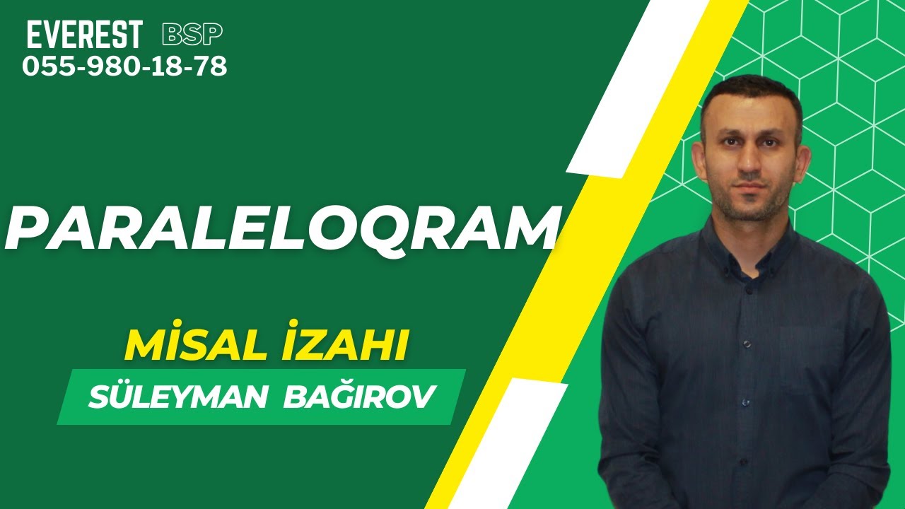 Paraleloqram. Misal izahı