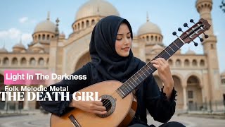 The Death Girl - Light in the Darkness [ Islamic Music Song ] | Folk Melodic Metal