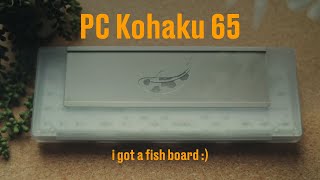 i got a fish board | PC Kohaku 65 Build and Sound Test