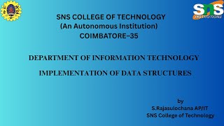 IMPLEMENTATION OF DATA STRUCTURES | DATA STRUCTURES | SNS INSTITUTIONS
