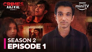 Crimes Aaj Kal Season 2 Episode 1 | Pratik Gandhi | Amazon miniTV | Latest Web Series 2024