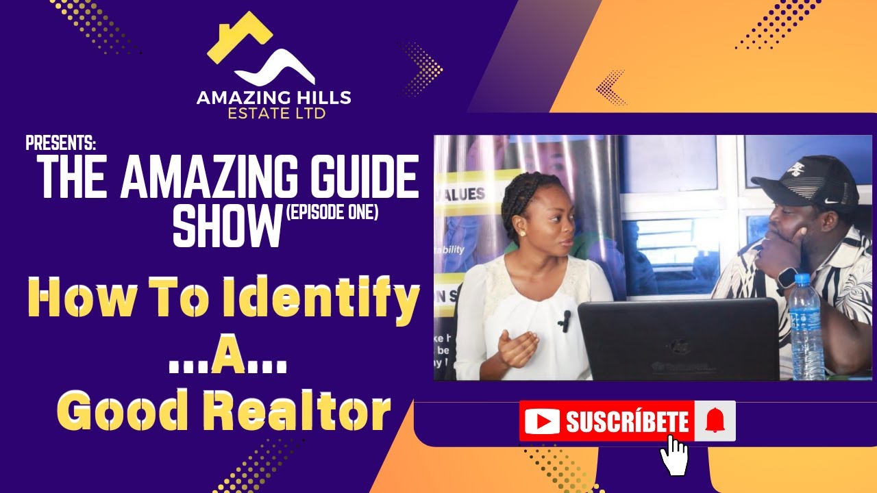 THE AMAZING GUIDE (How To Identify The Right Realtor) - YouTube