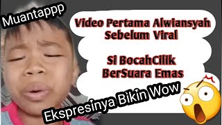 Sebelum Alwiansyah Virall||BocahCilikBersuaraEmas😲