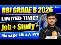 RBI Grade B 2026 Strategy for Working Aspirants: Manage Phase 1 &amp; 2 in 50 Days