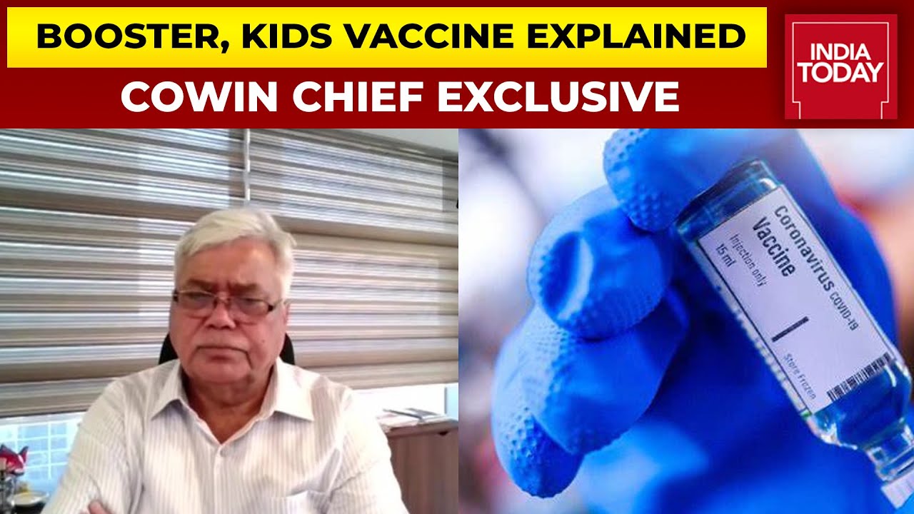 Ultimate Guide To Booster Shots, Kids Vaccination | CoWin Chief Dr. RS Sharma EXCLUSIVE
