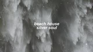 beach house - silver soul (slowed + reverb) Resimi