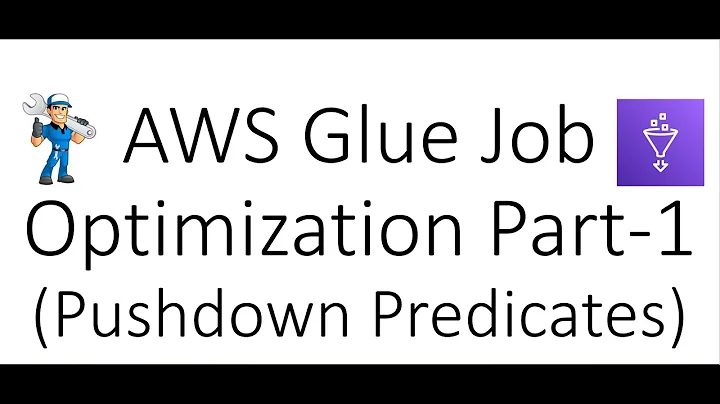 AWS Tutorials - AWS Glue Job Optimization Part-1