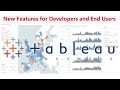 Tableau New Features for Developers and End Users