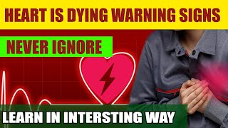 The heart is dying Warning signs | Quiz Questions