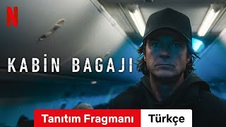 Kabin Bagajı Tanıtım Fragmanı Türkçe Fragman Netflix