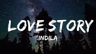 【30 Min】 Indila - Love Story (Lyrics)  | Feel with Music