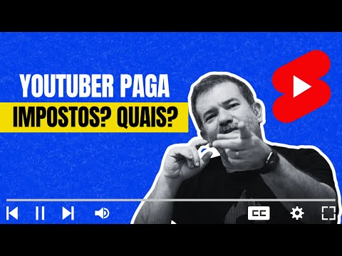 QUAIS IMPOSTOS UM YOUTUBER PAGA COMO PESSOA FÍSICA?