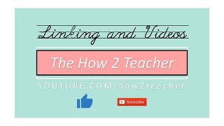 How 2: Virtual Classroom Tutorial Pt. 2- Linking and Videos