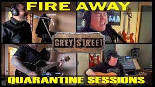 Fire Away (Chris Stapleton) performed by Grey Street - Session 002