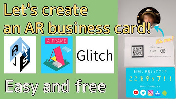 How to Create AR Business Cards Without App Using Free Tools! 【A-Frame, AR.js, Glitch】