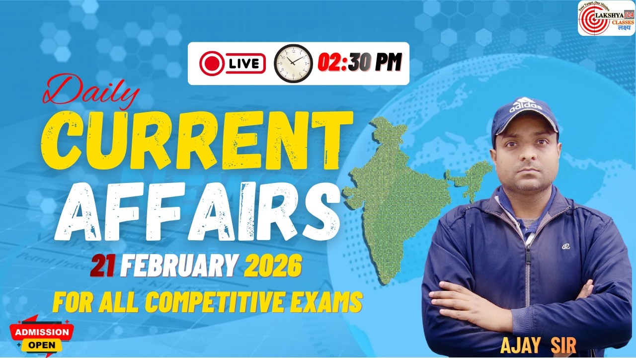 Current Affairs Today | 21 February 2026 Current Affairs 2026 | Daily Current Affairs Update