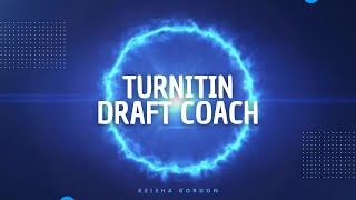 TurnItIn Draft Coach in Docs Canvas