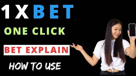 1xbet one click bet explain | How to use one click bet in 1xbet app