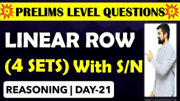 "LINEAR ROW WITH SOME FACING N/S" || 4 PRELIMS LEVEL SET || IBPS RRB/IBPS CLERK PRE 2021||DAY-21