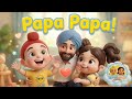 Papa Papa Best Punjabi Kids Song ਪ ਪ ਲਈ Cute Rhyme Fateh Nikki Nursery Rhyme Nikke Hasse 
