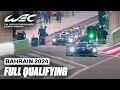 Full Qualifying Session I 2024 Bapco Energies 8 Hours of Bahrain I FIA WEC