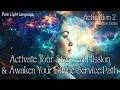 SOUL MISSION & LIGHT LANGUAGE ACTIVATION COURSE🌟ACTIVATION 2🌟 STARSEED MISSION AWAKENING
