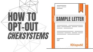 ChexSystems Opt-Out Guide: Protect My Personal Information - I Dispute