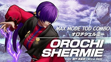 KOF XV - Orochi Shermie D1 MAX Mode TOD Combo